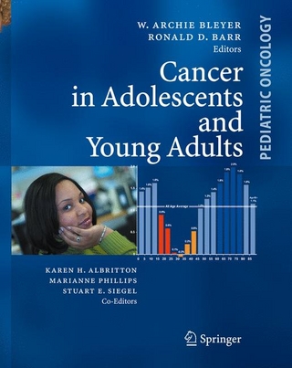 Cancer in Adolescents and Young Adults - Archie W. Bleyer; Ronald Duncan Barr