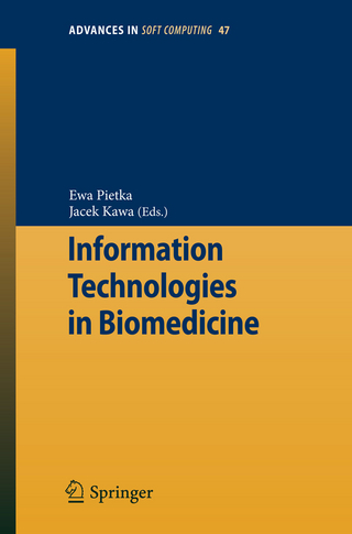 Information Technologies in Biomedicine - J. Kacprzyk; Ewa Pietka; Jacek Kawa; Ewa Pietka; Jacek Kawa