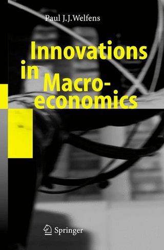 Innovations in Macroeconomics - Paul J.J. Welfens