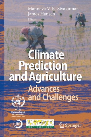 Climate Prediction and Agriculture - Mannava VK Sivakumar; James Hansen