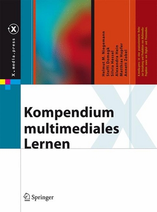 Kompendium multimediales Lernen - Helmut M. Niegemann; Steffi Domagk; Silvia Hessel; Alexandra Hein; Matthias Hupfer; Annett Zobel