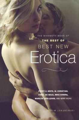 The Mammoth Book of Best of Best New Erotica - Maxim Jakubowski