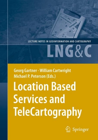 Location Based Services and TeleCartography - Georg Gartner; Georg Gartner; William Cartwright; William Cartwright; Michael P. Peterson; Michael P Peterson