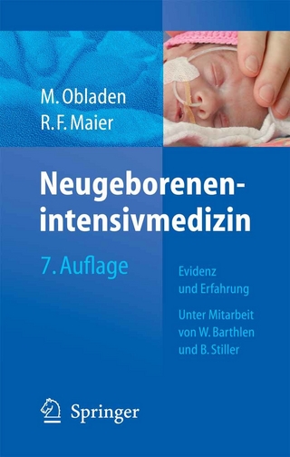 Neugeborenenintensivmedizin - Michael Obladen; Rolf F. Maier