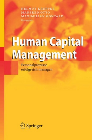 Human Capital Management - Helmut Kruppke; Manfred Otto; Maximilian Gontard