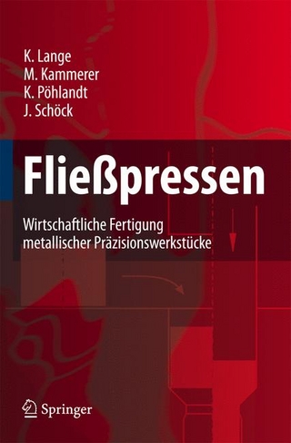 Fließpressen - Kurt Lange; Manfred Kammerer; Klaus Pöhlandt; Joachim Schöck