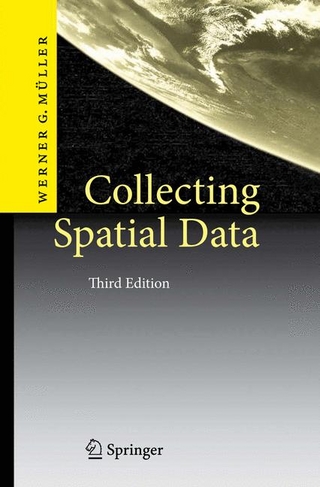Collecting Spatial Data - Werner G. Müller