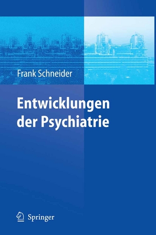 Entwicklungen der Psychiatrie - Frank Schneider
