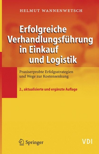 Erfolgreiche Verhandlungsführung in Einkauf und Logistik - Helmut Wannenwetsch