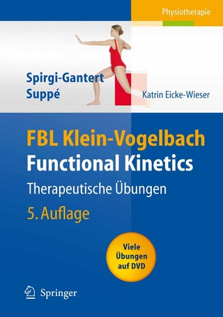 FBL Klein-Vogelbach Functional Kinetics: Therapeutische Übungen - Irene Spirgi-Gantert; Katrin Eicke-Wieser; Barbara Suppé