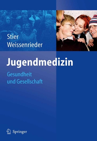 Jugendmedizin - Bernhard Stier; B. Stier; Nikolaus Weissenrieder; N. Weissenrieder