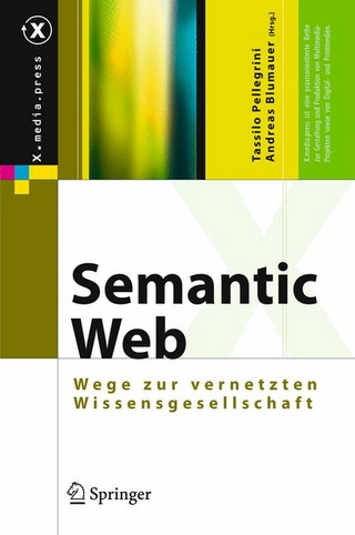 Semantic Web - Tassilo Pellegrini; Tassilo Pellegrini; Andreas Blumauer; Andreas Blumauer