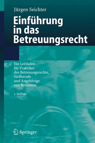 Einführung in das Betreuungsrecht - Jürgen Seichter