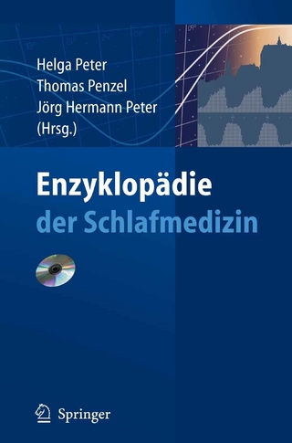 Enzyklopädie der Schlafmedizin - Helga Peter; Thomas Penzel; Jörg Hermann Peter