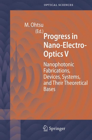 Progress in Nano-Electro-Optics V - Motoichi Ohtsu
