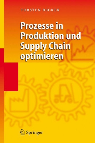 Prozesse in Produktion und Supply Chain optimieren - Torsten Becker