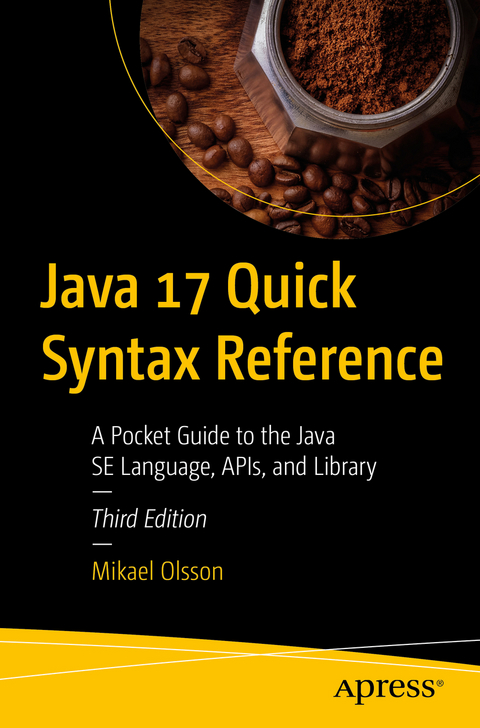 Java 17 Quick Syntax Reference - Mikael Olsson