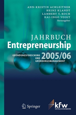 Jahrbuch Entrepreneurship 2005/06 - Ann-Kristin Achleitner; Heinz Klandt; Lambert T. Koch; Kai-Ingo Voigt