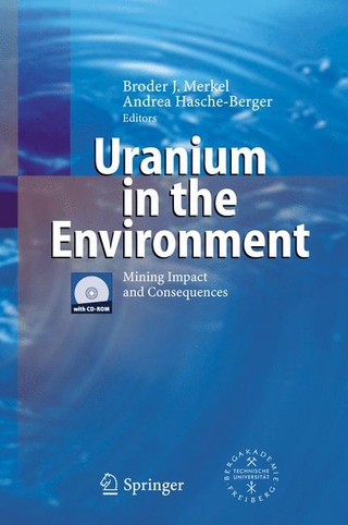 Uranium in the Environment - Broder J. Merkel; Andrea Hasche-Berger