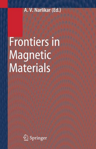 Frontiers in Magnetic Materials - Anant V. Narlikar