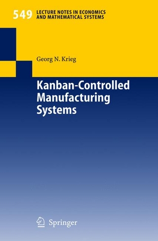 Kanban-Controlled Manufacturing Systems - Georg Krieg