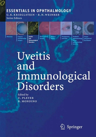 Uveitis and Immunological Disorders - Uwe Pleyer; Günther K. Krieglstein; Robert N. Weinreb; Bartly Mondino; Uwe Pleyer; Bartly Mondino
