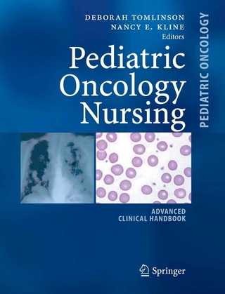 Pediatric Oncology Nursing - Deborah Tomlinson; Nancy E. Kline