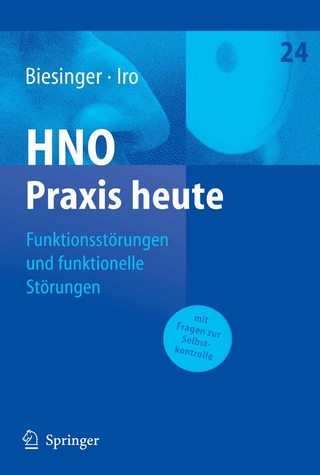 Funktionsstörungen und funktionelle Störungen - E. Biesinger; Heinrich Iro