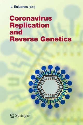 Coronavirus Replication and Reverse Genetics - Luis Enjuanes; Luis Enjuanes