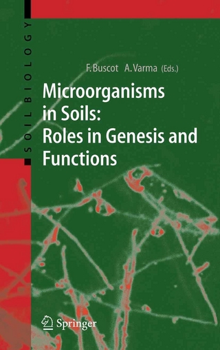 Microorganisms in Soils: Roles in Genesis and Functions - Francois Buscot; Ajit Varma