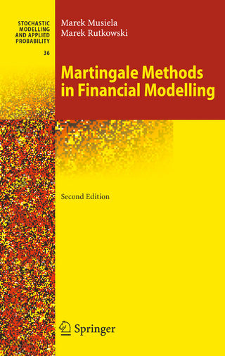 Martingale Methods in Financial Modelling - Marek Musiela; Marek Rutkowski