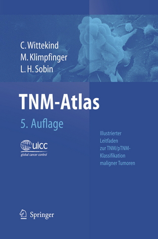 TNM-Atlas - Christian Wittekind; Christian F. Wittekind; Martin Klimpfinger; Martin Klimpfinger; Leslie H. Sobin; LESLIE SOBIN