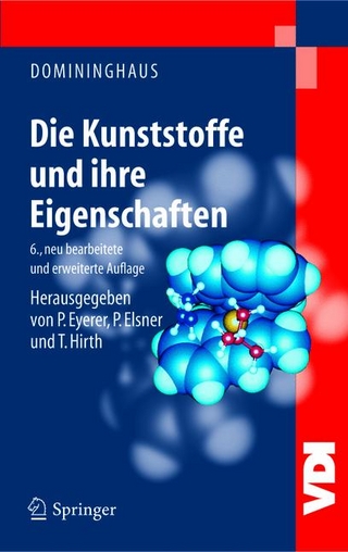 Kunststoffe - Hans Domininghaus; Peter Eyerer; Peter Elsner; Thomas Hirth