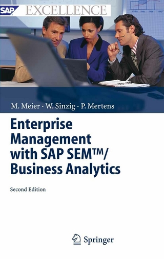 Enterprise Management with SAP SEM?/ Business Analytics - Marco Meier; Werner Sinzig; Peter Mertens