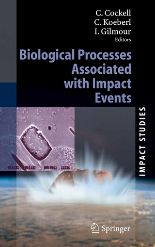 Biological Processes Associated with Impact Events - Charles Cockell; Christian Koeberl; Iain Gilmour