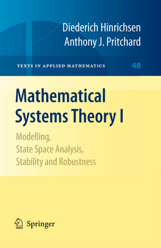 Mathematical Systems Theory I - Diederich Hinrichsen; Anthony J. Pritchard