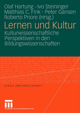 Lernen und Kultur - Olaf Hartung; Ivo Steininger; Matthias C. Fink; Peter Gansen; Roberto Priore