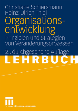 Organisationsentwicklung - Christiane Schiersmann; Heinz-Ulrich Thiel