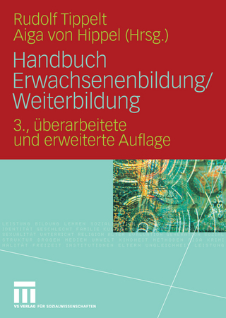 Handbuch Erwachsenenbildung/Weiterbildung - Rudolf Tippelt; Aiga von Hippel
