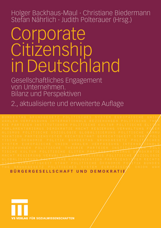 Corporate Citizenship in Deutschland - Holger Backhaus-Maul; Christiane Biedermann; Stefan Nährlich; Judith Polterauer