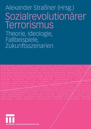Sozialrevolutionärer Terrorismus - Alexander Straßner