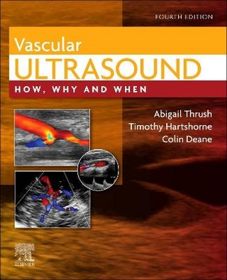 Vascular Ultrasound - Abigail Thrush; Timothy Hartshorne; Colin Richard Deane