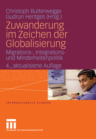 Zuwanderung im Zeichen der Globalisierung - Christoph Butterwegge; Gudrun Hentges