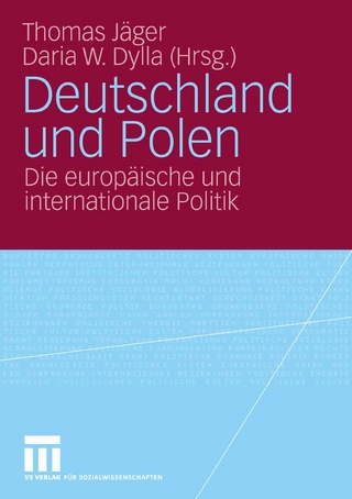 Deutschland und Polen - Thomas Jäger; Daria W. Dylla