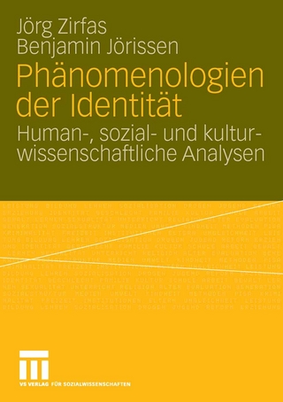 Phänomenologien der Identität - Jörg Zirfas; Benjamin Jörissen