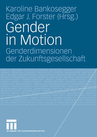 Gender in Motion - Karoline Bankosegger; Edgar J. Forster