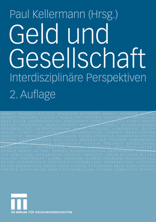 Geld und Gesellschaft - Paul Kellermann; Paul Kellermann