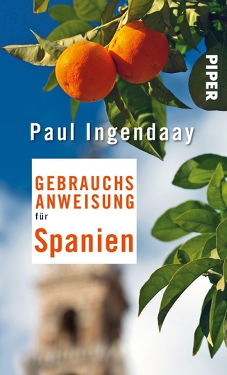 Gebrauchsanweisung für Spanien - Paul Ingendaay