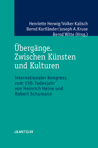 Übergänge. Zwischen Künsten und Kulturen - Henriette Herwig; Volker Kalisch; Bernd Kortländer; Joseph A. Kruse; Bernd Witte