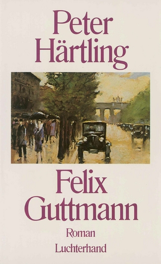 Felix Guttmann - Peter Härtling